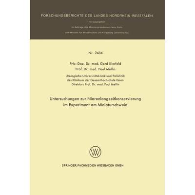 Untersuchungen zur Nierenlangzeitkonservierung im Experiment am Miniaturschwein, Taschenbuch von Gerd Kierfeld,Paul Mellin, VS Verlag für