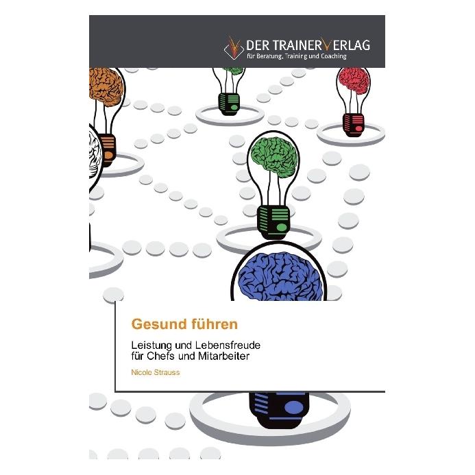 Deutscher Trainer Gesund führen (Deutsch, Softcover, Nicole Strauss) (8222191)