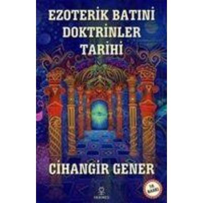 Ezoterik Batini Doktrinler Tarihi, Taschenbuch von Cihangir Gener, Hermes Yayinlari