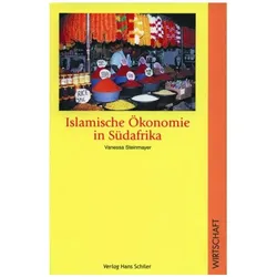 Islamische Ökonomie in Südafrika, Fachbücher von Vanessa Steinmayer