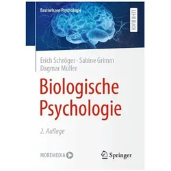 Schröger:Biologische Psychologie, Fachbücher von Dagmar Müller, Sabine Grimm, Erich Schröger