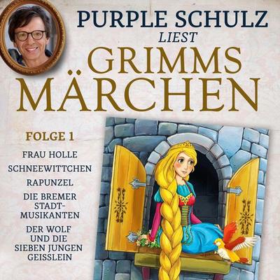 Purple Schulz liest Grimms Märchen Folge 1 - Brüder Grimm, Audio, 4260312213635