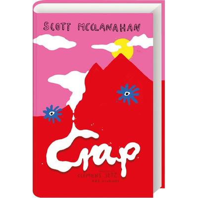 Crap, Gebundene Ausgabe von Scott McClanahan, Ars Vivendi, 978-3-7472-0222-7
