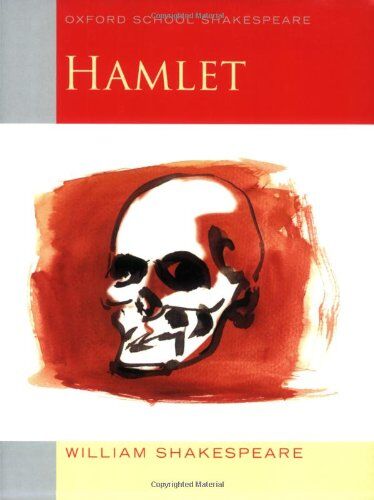 William Shakespeare - Hamlet (Oxford School Shakespeare) - Preis vom 02.10.2026 23:42:20 h