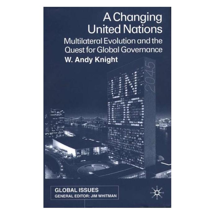 Palgrave Macmillan Uk Knight:A Changing United Nations (Englisch, Hardcover, W. Knight) (63037512)