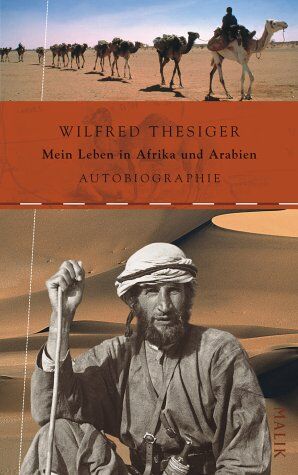 Wilfred Thesiger - Mein Leben in Afrika und Arabien: Autobiographie - Preis vom 13.10.2026 11:25:28 h