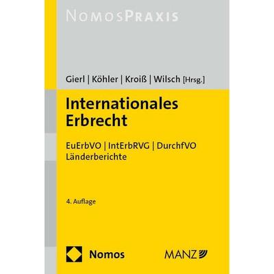 Internationales Erbrecht, Gebundene Ausgabe von , Nomos, 978-3-7560-0797-4