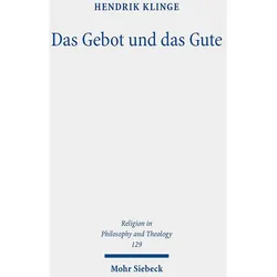 Das Gebot und das Gute, Fachbücher von Hendrik Klinge