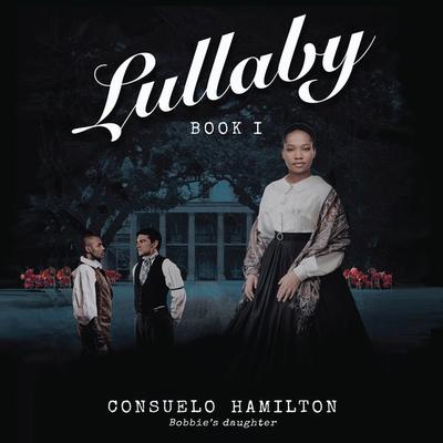 Lullaby - Consuelo Hamilton, Audio, 9781953598721