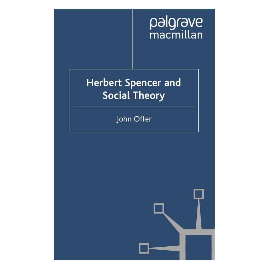 Springer Herbert Spencer and Social Theory (Englisch, Softcover, J. Offer) (55810259)