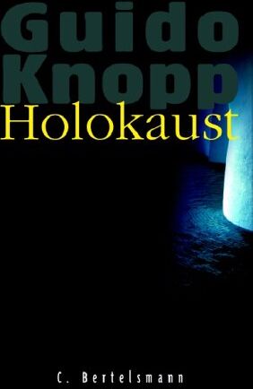Guido Knopp - Holokaust ( Holocaust) - Preis vom 09.10.2026 07:28:09 h