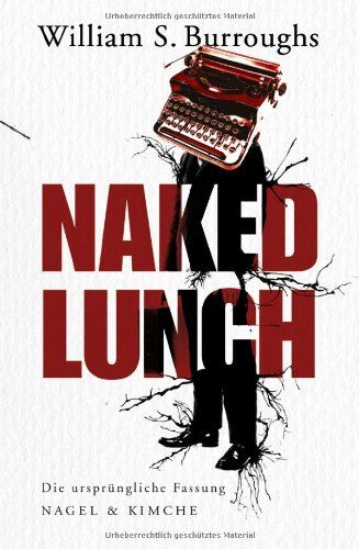 Burroughs, William S. - Naked Lunch: Die ursprüngliche Fassung - Preis vom 10.10.2026 11:48:34 h