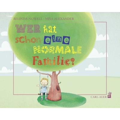 Wer hat schon eine normale Familie?, Taschenbuch von Belinda Nowell, Carl-Auer Verlag GmbH, 978-3-8497-0203-8