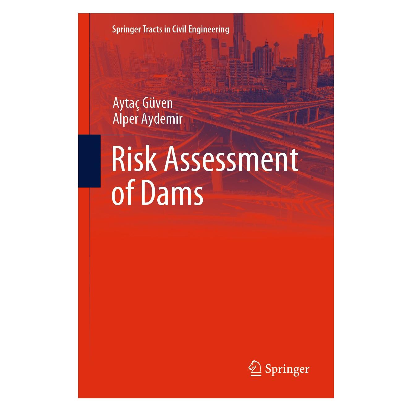Springer Güven:Risk Assessment of Dams (Englisch, Hardcover, Alper Aydemir, Aytaç Güven) (9783030471385)
