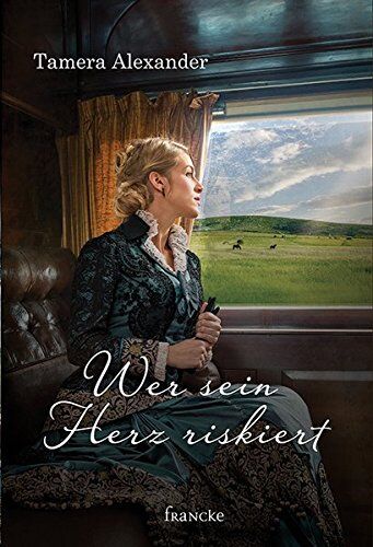Tamera Alexander - Wer sein Herz riskiert - Preis vom 18.10.2026 15:28:09 h