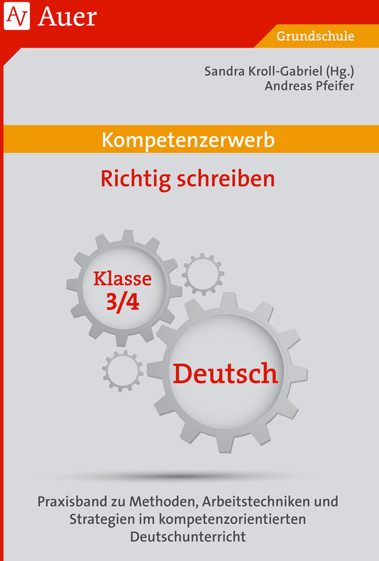 Auer Verlag Kompetenzerwerb Richtig schreiben 3/4