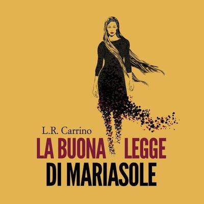 La buona legge di Mariasole - Luigi Carrino, Audio, 9789178655830