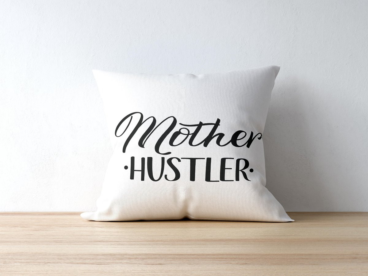 Sierkussen Mother Hustler voor Mama - Polyester