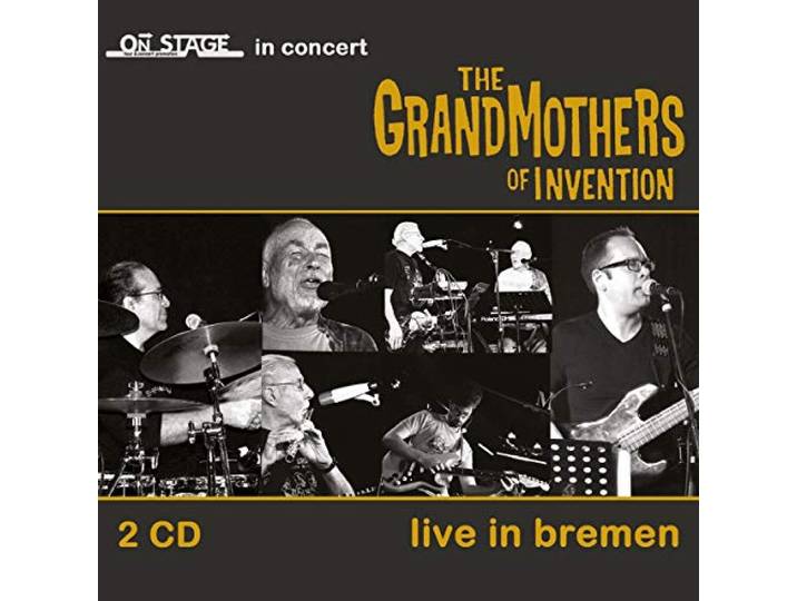 Grandmothers Of Invention - Live In Bremen
