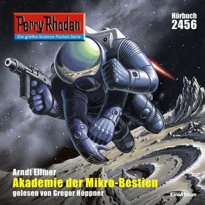 Perry Rhodan 2456: Akademie der Mikro-Bestien - Arndt Ellmer, Audio, 4056198034224