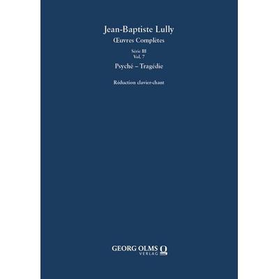 Jean-Baptiste Lully: Psyché – Tragédie -