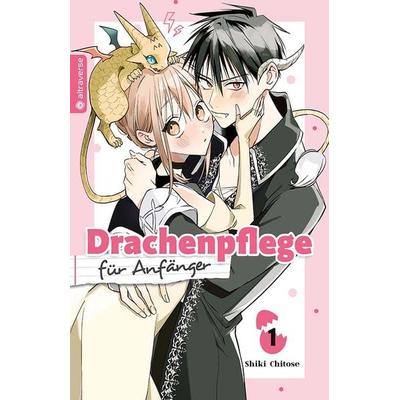 Drachenpflege für Anfänger 01, Taschenbuch von Shiki Chitose, Altraverse GmbH