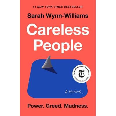 Careless People, Taschenbuch von Sarah Wynn-Williams, Flatiron Books, 978-1-250-39127-8