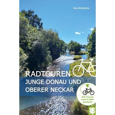 Radtouren Junge Donau und Oberer Neckar, Taschenbuch von Eva Eckstein, Oertel u. Spörer, 978-3-96555-225-8