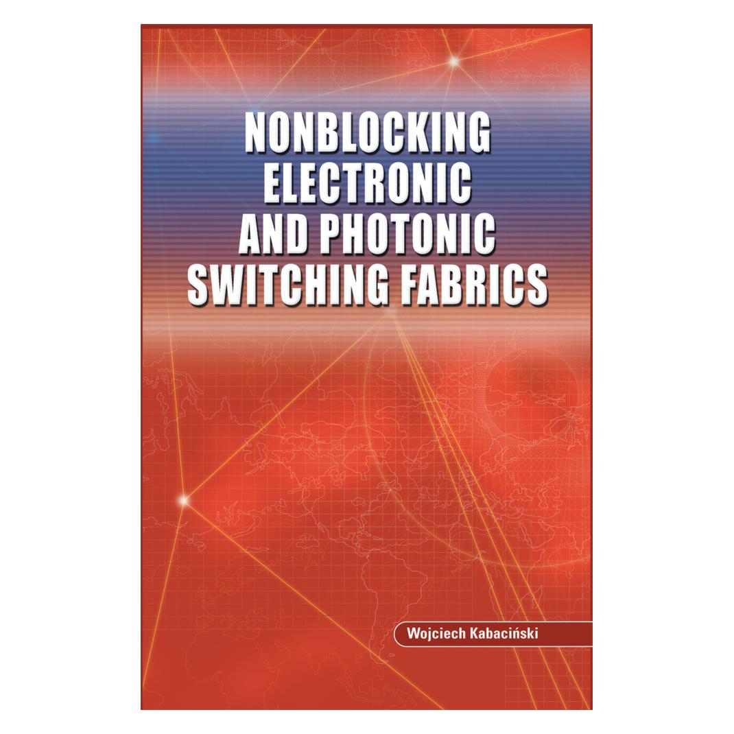 Springer Nonblocking Electronic and Photonic Switching Fabrics (Englisch, Softcover, Wojciech Kabacinski) (55579909)