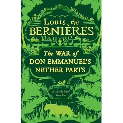 War of Don Emmanuel's Nether Parts, Taschenbuch von Louis de Bernieres, KNV Besorgung