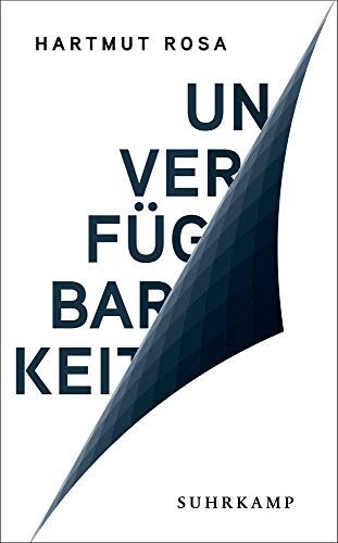 Hartmut Rosa - Unverfügbarkeit (suhrkamp taschenbuch) - Preis vom 10.10.2026 11:48:34 h