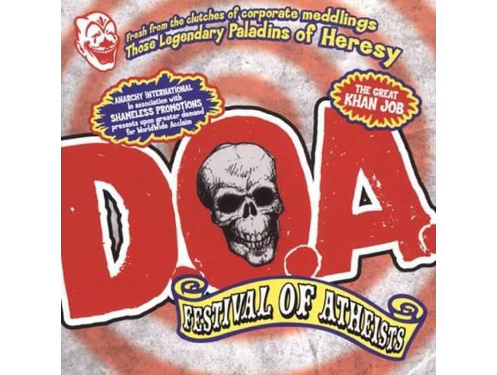 D.O.A. - Festival Of Atheists