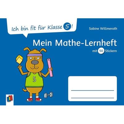 Ich bin fit für Klasse 5! Mein Mathe–Lernheft, Geheftet von Sabine Willmeroth, Verlag an der Ruhr, 978-3-8346-4158-8