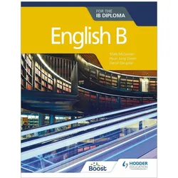 English B for the Ib Diploma, Schulbücher von Hyun Jung Owen, Aaron Deupree, Mark McGowan