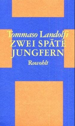 Tommaso Landolfi - Zwei späte Jungfern - Preis vom 09.10.2026 07:28:09 h