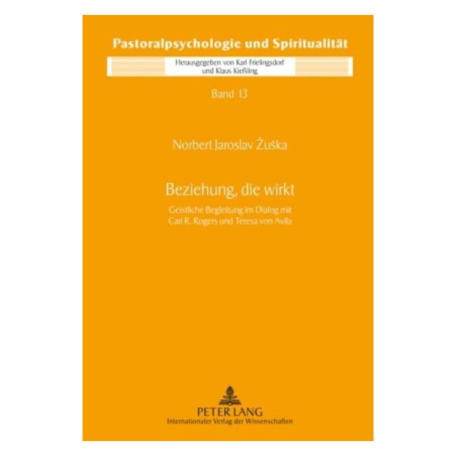 Peter Lang Beziehung, die wirkt (Deutsch, Hardcover, Norbert Zuska) (8137979)