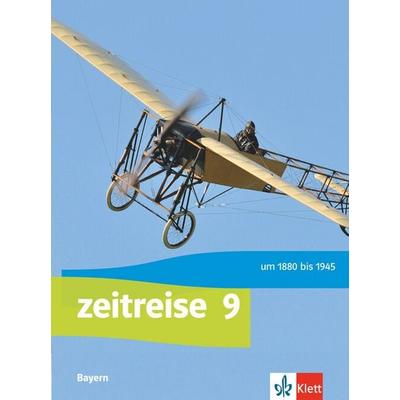 Zeitreise 9. Ausgabe Bayern Realschule, Gebundene Ausgabe von , Klett Schulbuchverlag, 978-3-12-457040-6