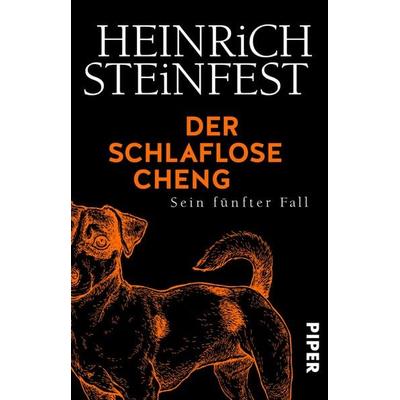 Der schlaflose Cheng, Taschenbuch von Heinrich Steinfest, Piper Taschenbuch, 978-3-492-31686-6