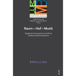 Raum - Hof - Musik, Fachbücher von Panja Mücke, Stefanie Acquavella-Rauch