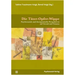 Die Täter-Opfer-Wippe, Fachbücher von Sabine Trautmann-Voigt, Bernd Voigt