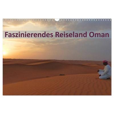 Faszinierendes Reiseland Oman (Wandkalender 2026 DIN A3 quer), CALVENDO Monatskalender