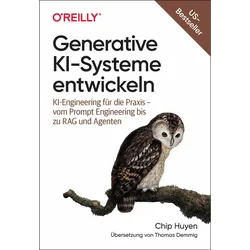Generative KI-Systeme entwickeln, Fachbücher von Chip Huyen