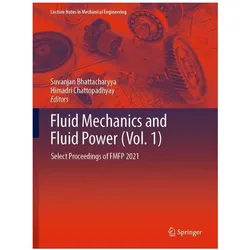 Fluid Mechanics and Fluid Power (Vol. 1), Fachbücher von Himadri Chattopadhyay, Suvanjan Bhattacharyya