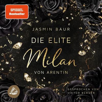 Die Elite - Milan von Arentin - Jasmin Baur, Audio, 4069828206007
