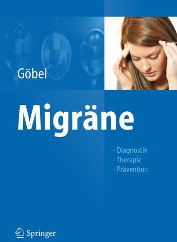 Hartmut Göbel - Migräne: Diagnostik - Therapie - Prävention - Preis vom 09.10.2026 07:28:09 h
