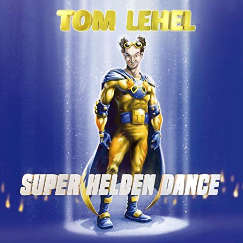 Tom Lehel - Super Helden Dance - Preis vom 10.10.2026 11:48:34 h