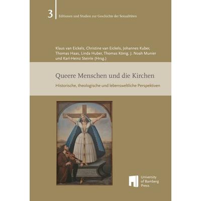 Queere Menschen und die Kirchen, Taschenbuch von , University of Bamberg Press, 978-3-9898909-0-9
