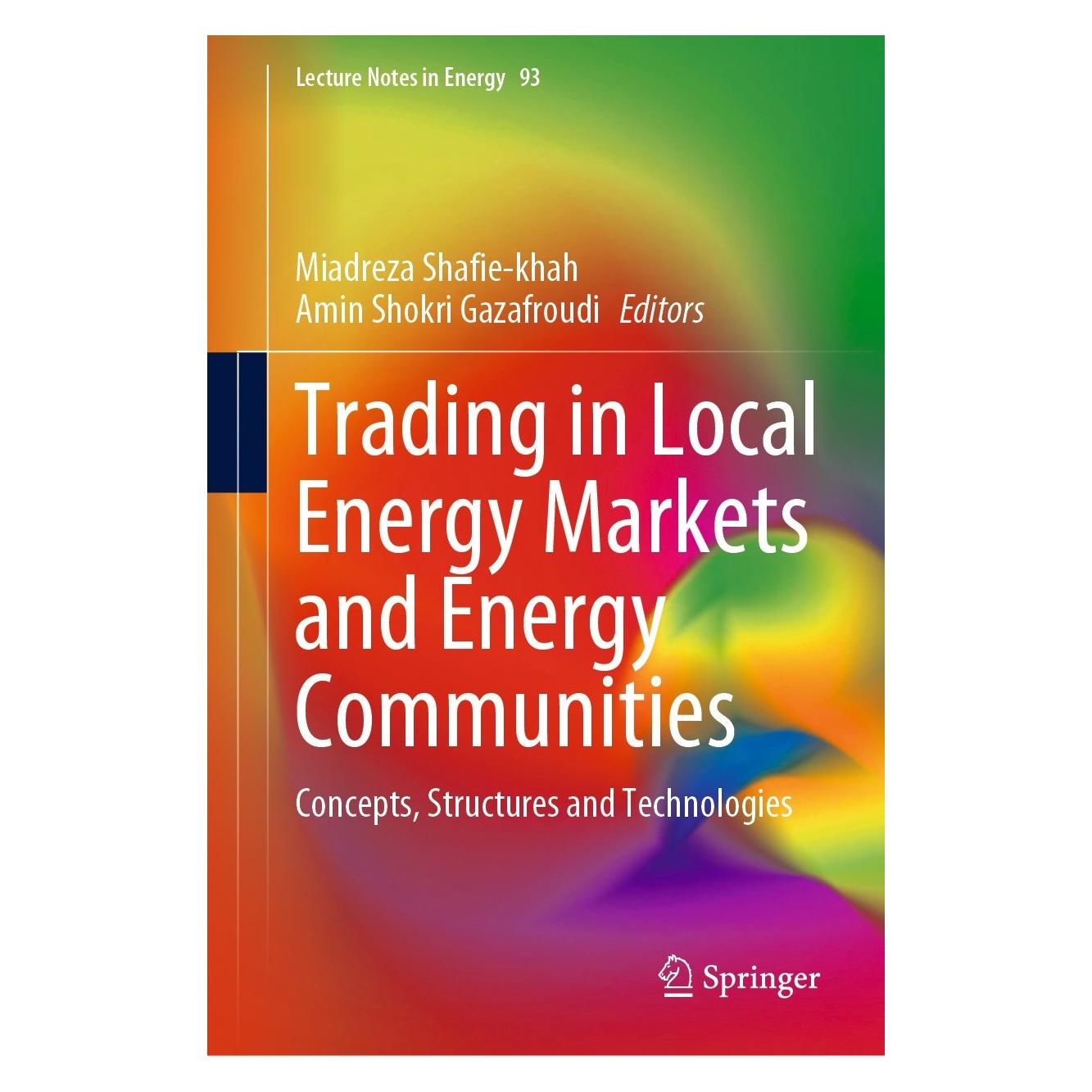 Springer Trading in Local Energy Markets and Energy Communities (Englisch, Hardcover, Amin Shokri Gazafroudi, Miadreza Shafie-khah) (9783031214011)