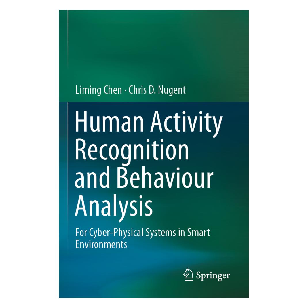 Springer Human Activity Recognition and Behaviour Analysis (Englisch, Softcover, Chris D Nugent, Liming Chen) (56150236)
