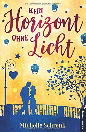 Michelle Schrenk - Kein Horizont ohne Licht - Preis vom 19.10.2026 19:33:35 h